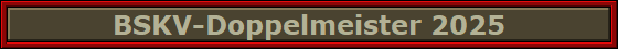 BSKV-Doppelmeister 2025