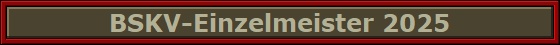 BSKV-Einzelmeister 2025